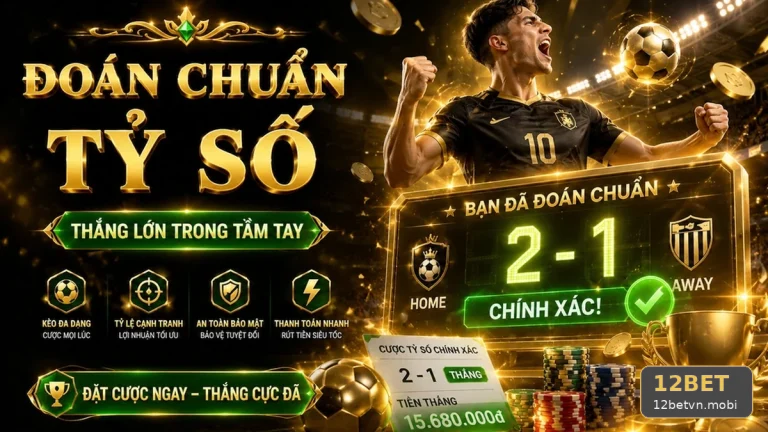 Phân Tích Thể Thao 12BET Tại 12betvn.mobi: Kiểm Tra Nguồn Lịch Thi Đấu, Tỷ Số Và Thông Tin Chính Thức Để Tránh Lỗi Người Mới – Góc Kiểm Chứng Theo Tên Miền