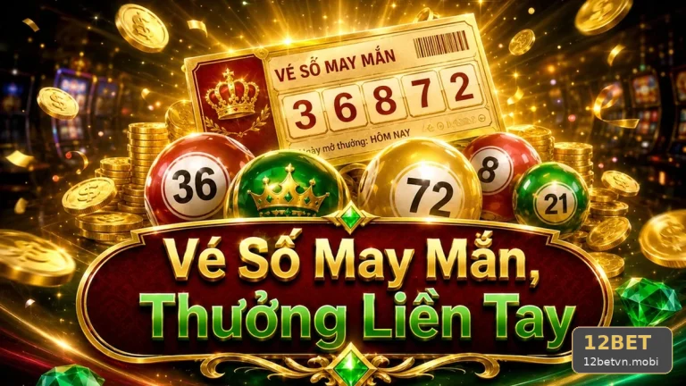 Xổ Số 12BET: Đọc Chi Tiết Giao Diện Vé Số, Kết Quả Và Hướng Dẫn Đối Chiếu Nhiều Nguồn Trước Khi Kết Luận – Góc Kiểm Chứng Theo Tên Miền 12betvn.mobi
