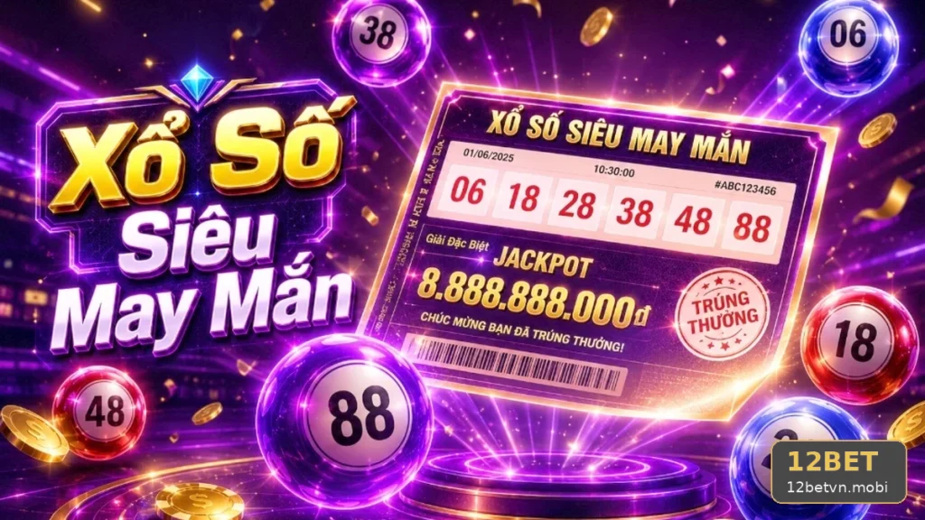 Xổ Số 12BET Tại 12betvn.mobi: Hồ Sơ Tình Huống Bảo Quản Vé Và Lưu Bằng Chứng Giao Dịch An Toàn Tránh Lỗi Người Mới — Góc Kiểm Chứng Theo Tên Miền